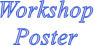 Workshop Poster